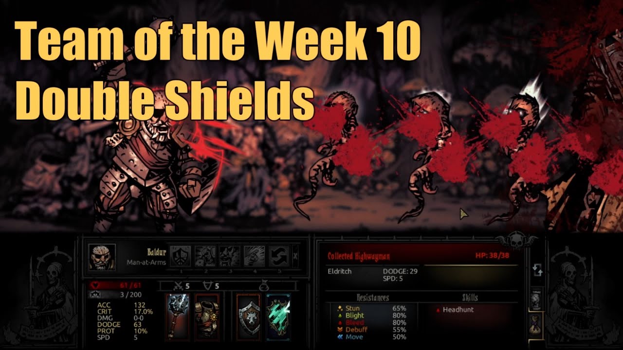 Rank 4 With 2 Shields: Team of the Week Pt. 10 [Darkest Dungeon]
