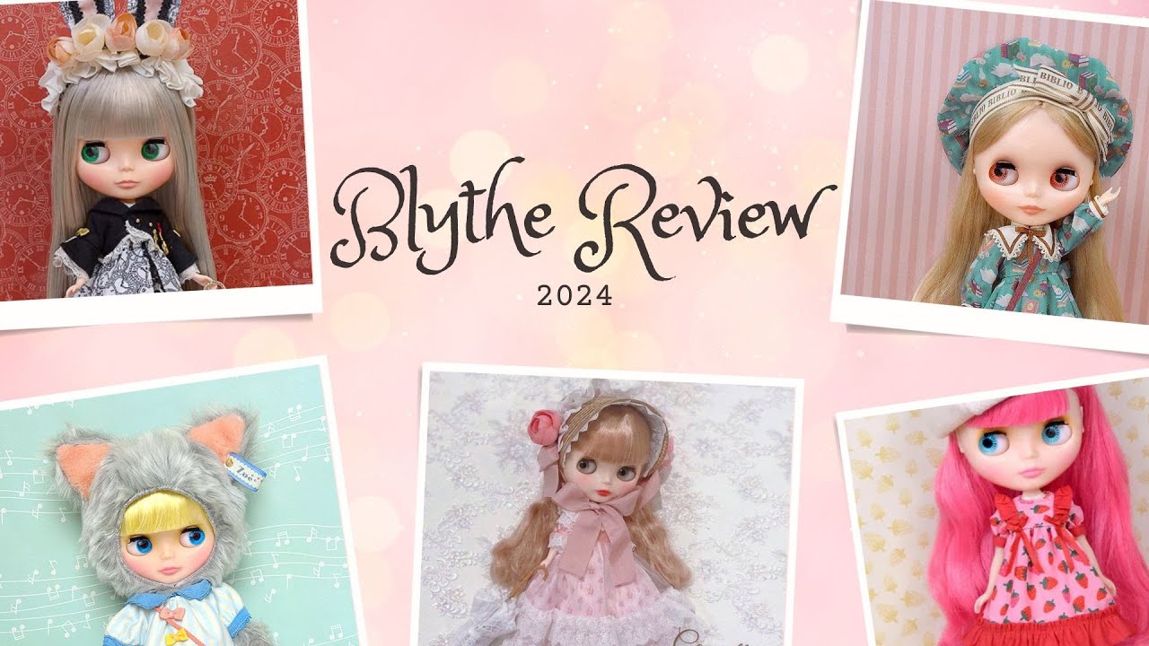 Blythe Doll Review: Every Release of 2024! 🎀 let’s look back at a year of Blythe dolls!