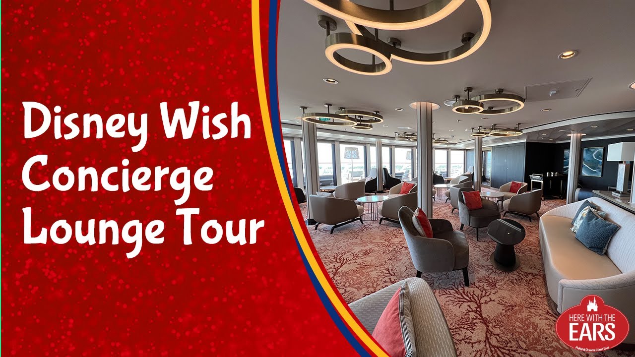 Disney Wish Concierge Lounge Tour - Full Walking Tour - Disney Cruise Line