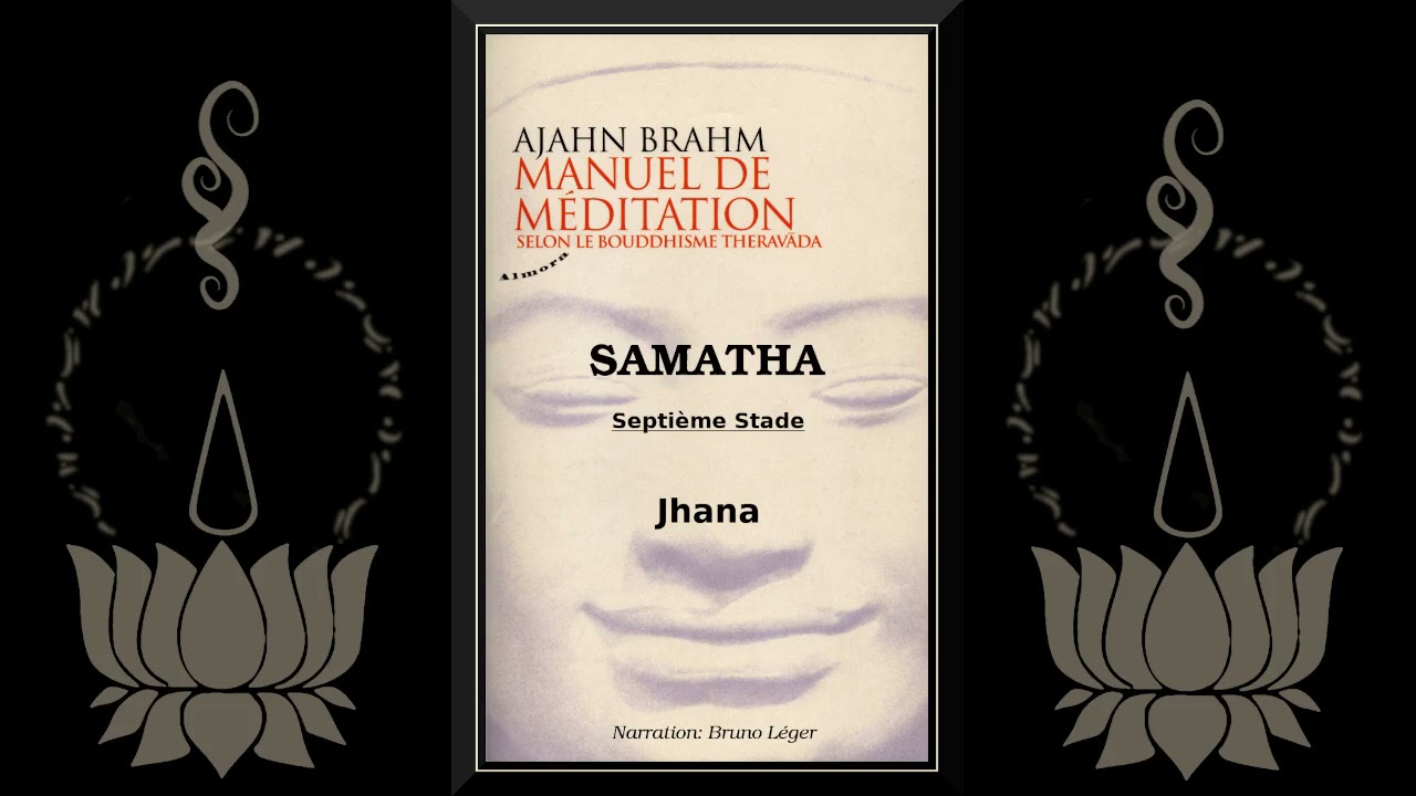 [Méditation] Samatha 7: Jhana