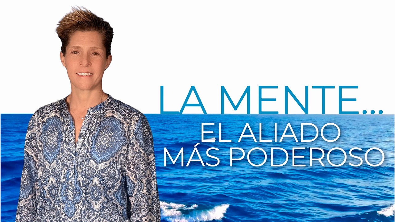 Podcast 008 – La mente… el aliado más poderoso