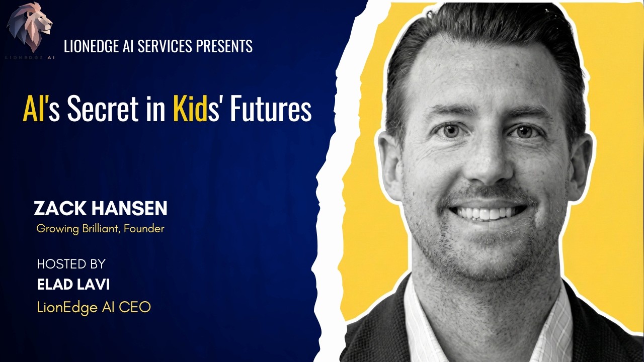 AI's Secrets in Kid's Future ,Zack Hansen , Growing Brilliant