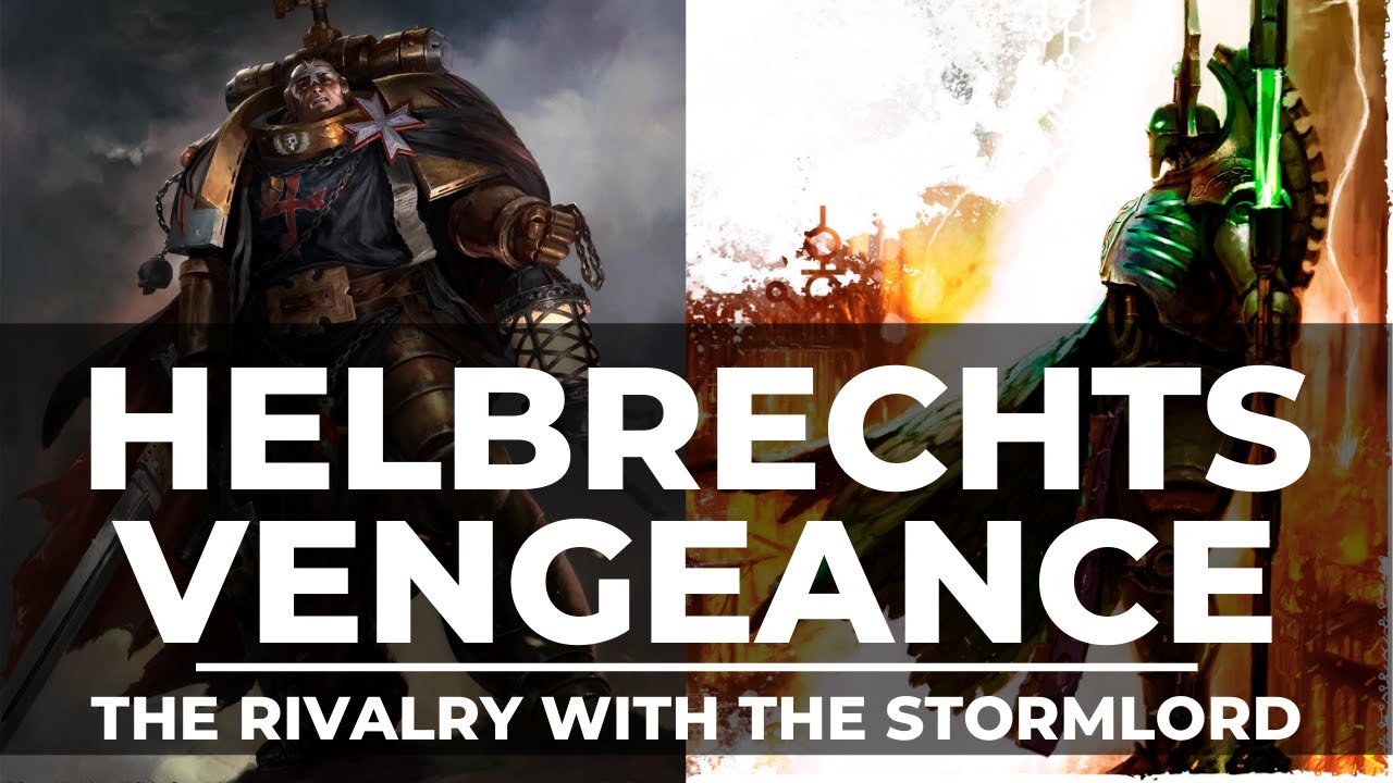 HELBRECHTS CRUSADE FOR VENGEANCE!