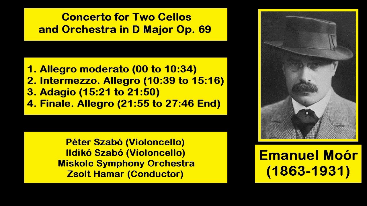 Emanuel Moór (1863-1931) - Concerto for Two Cellos and Orchestra in D Major Op. 69