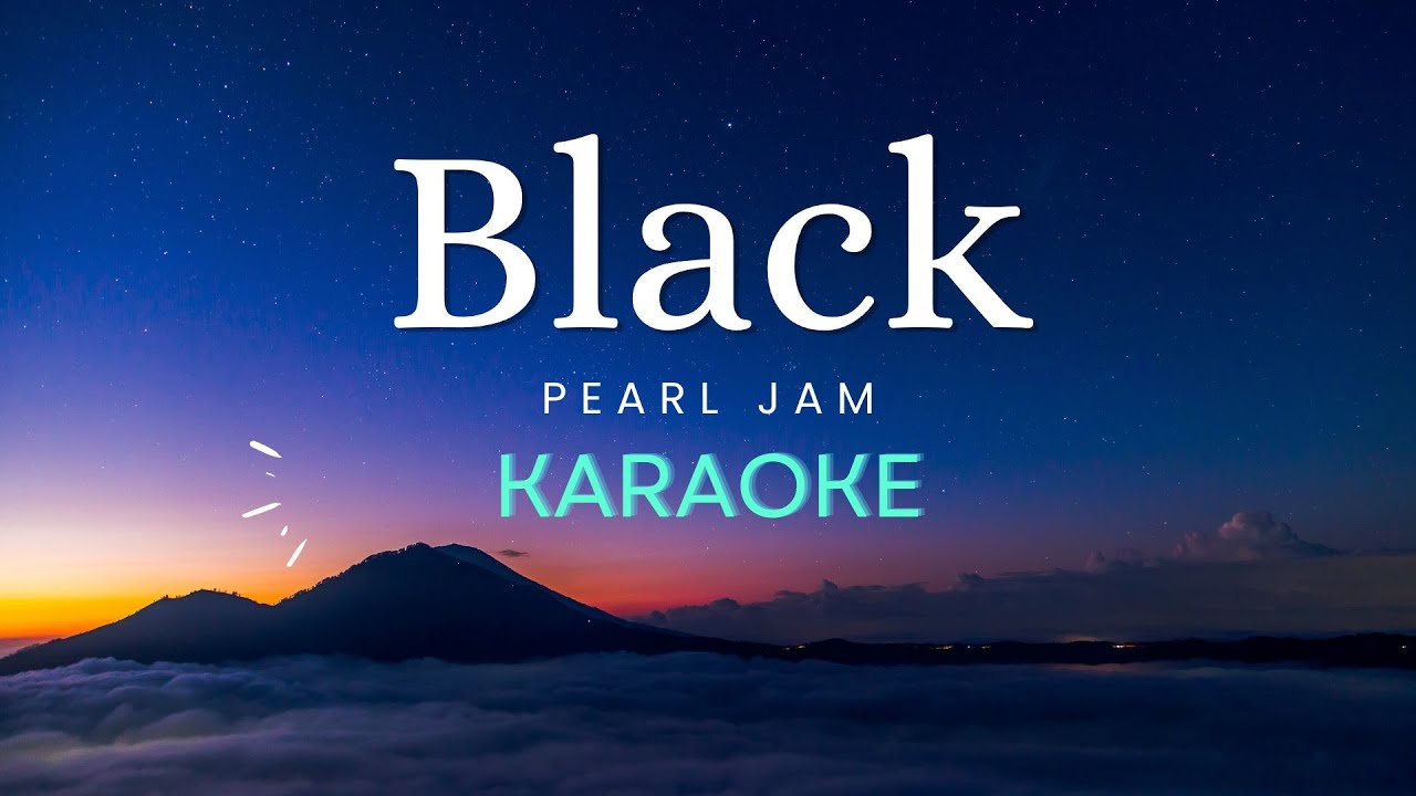 Pearl Jam - Black (Karaoke Version)