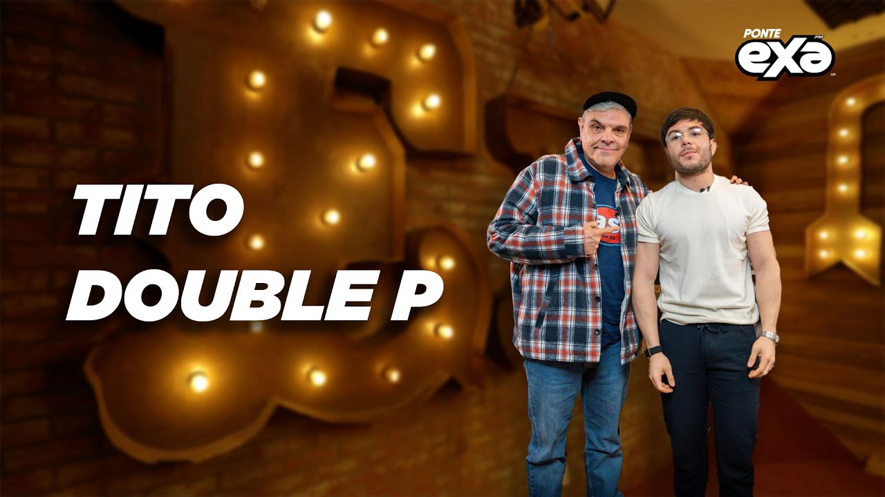 Tito Double P, renovado, recargado y más centrado | Entrevista con Jessie Cervantes en Exa