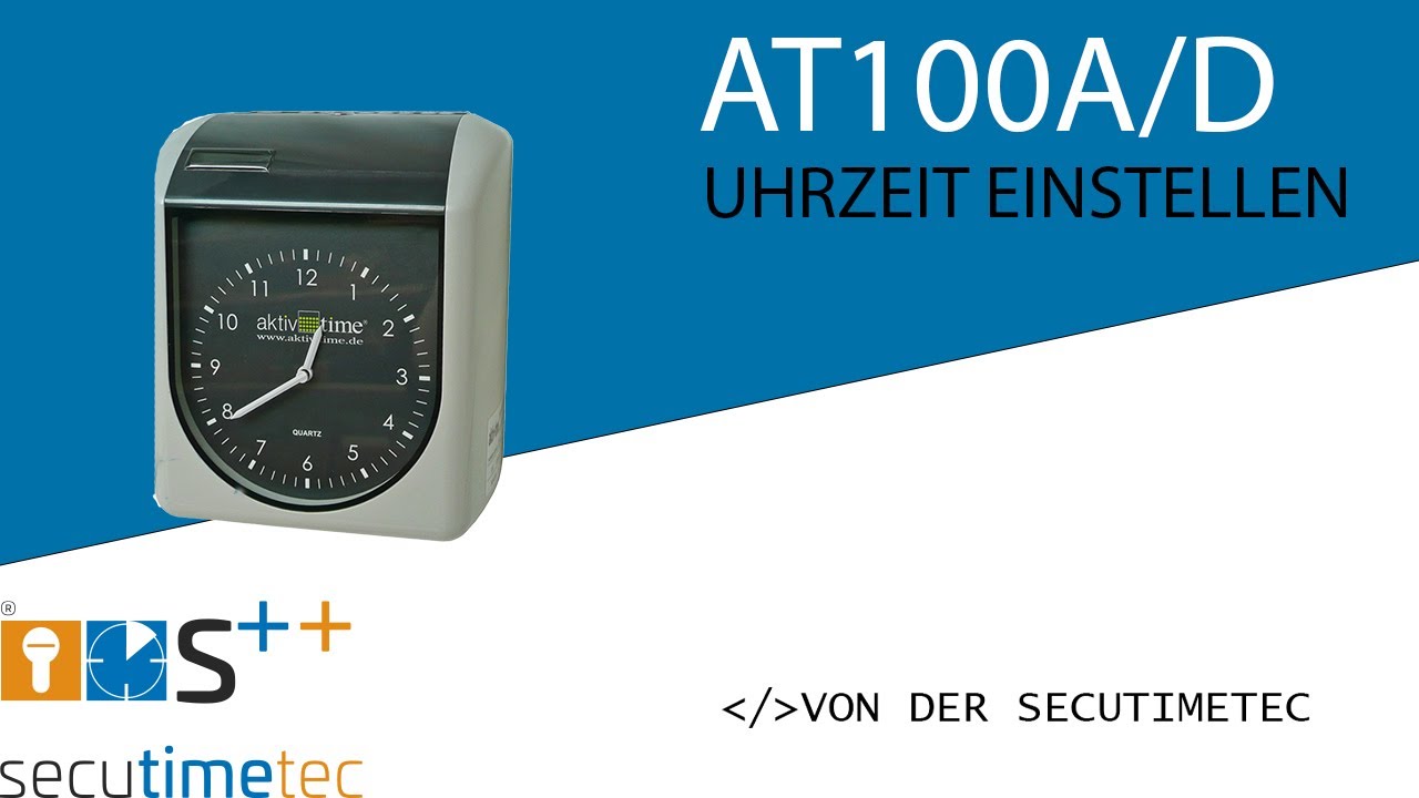 Stempeluhr AT100 A/D Uhrzeit einstellen