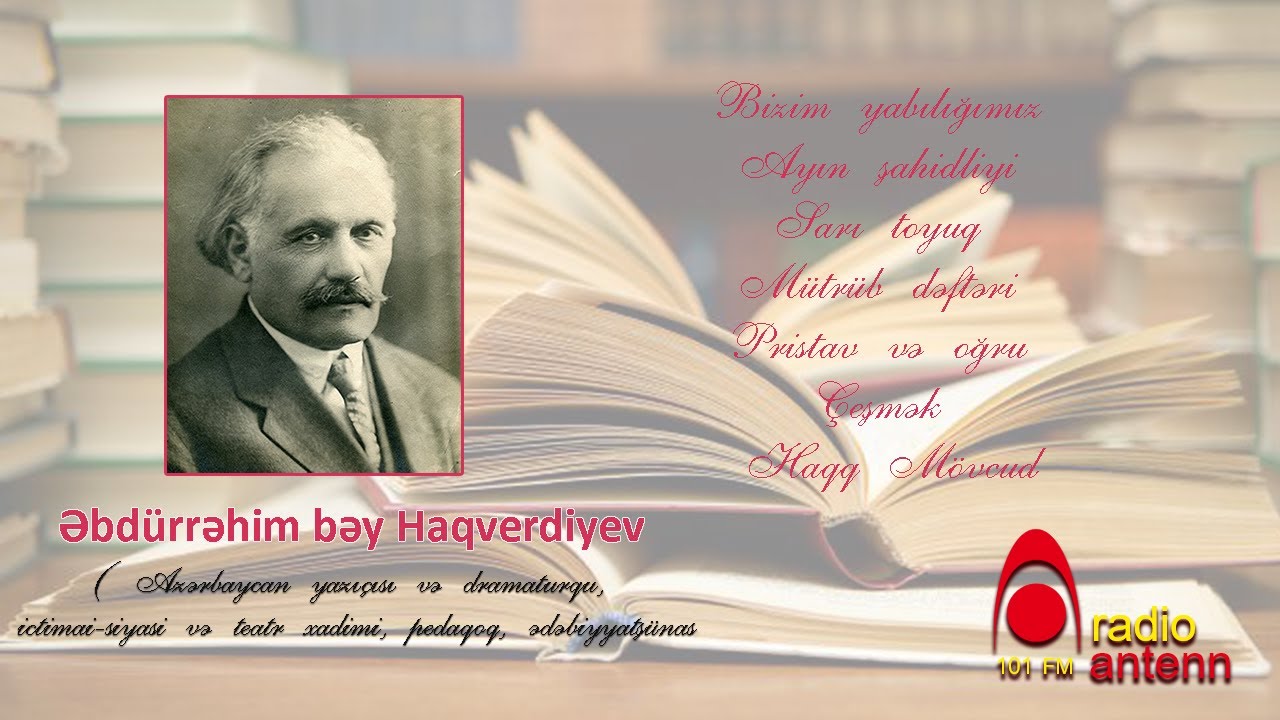 Əbdürrəhim bəy Haqverdiyev - Seçilmiş əsərləri