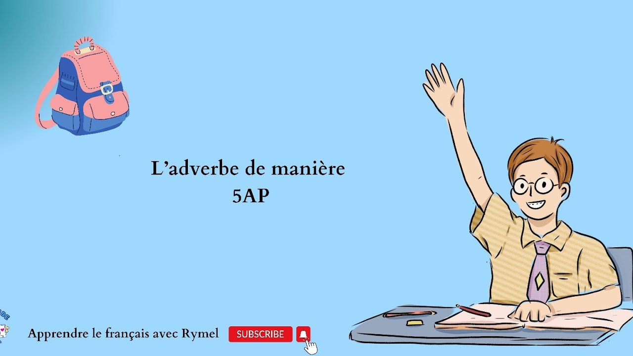 l'adverbe de manière 5Apظروف   الطريقة، شرح مفصل باللغة العربية الخامسة إبتدائي