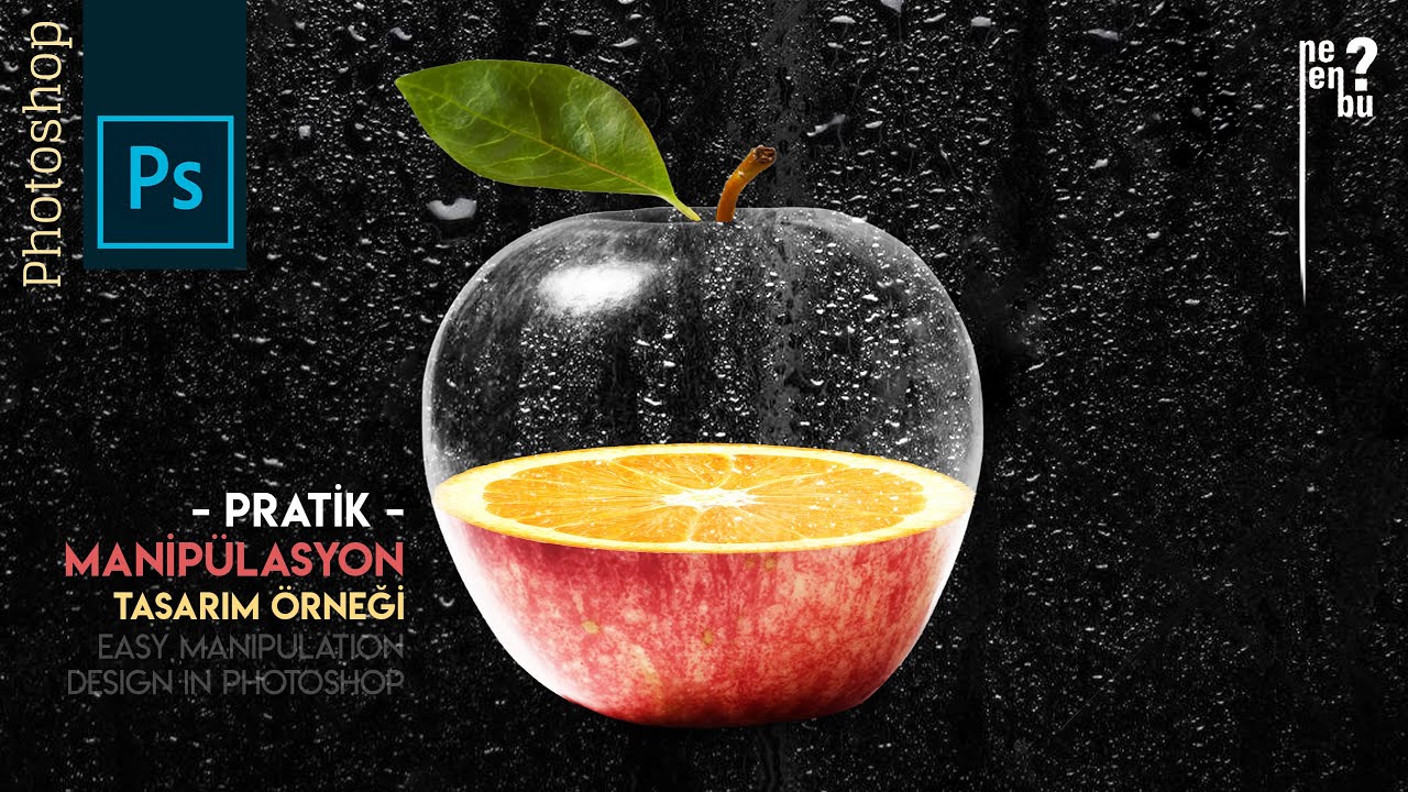 Elma ve Portakal Manipülasyon Tasarım Örneği - Photoshop Eğitim Dersleri