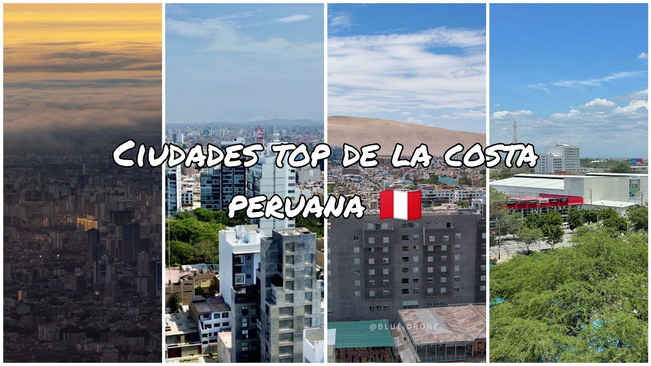 Ciudades TOP de la costa 2025 🇵🇪