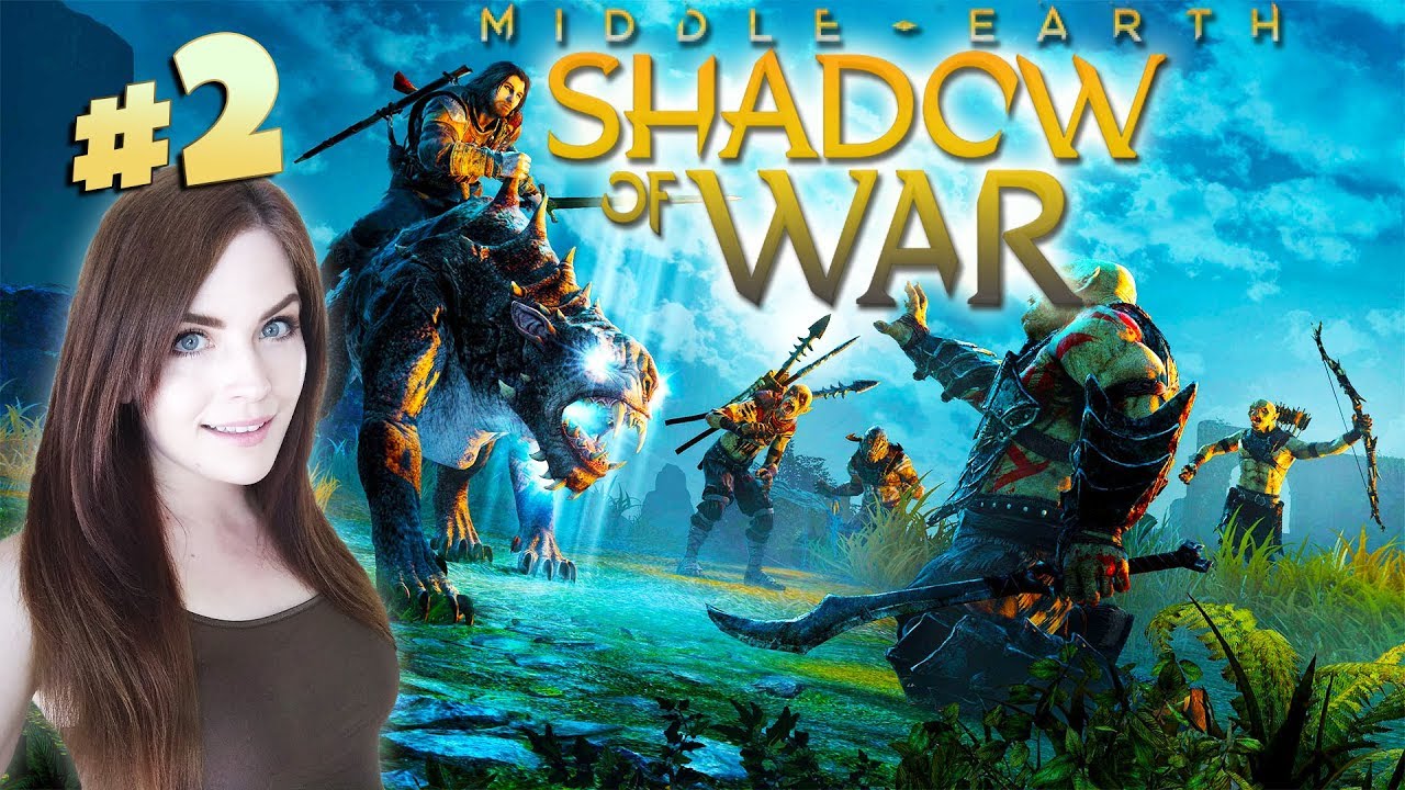 Middle-Earth: Shadow of War - Part 2 - Let's Play / Walkthrough