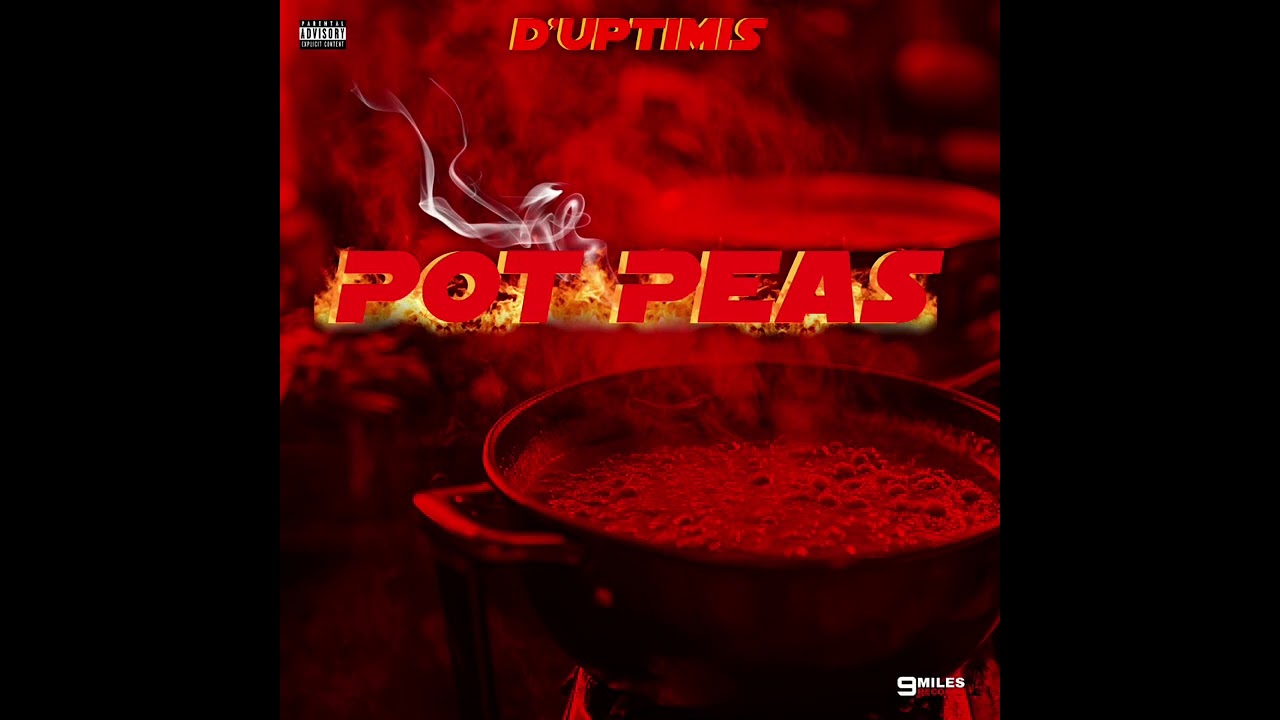 D&rsquo;UPTIMIS FT 9MR - POT PEAS (OFFICIAL AUDIO) 