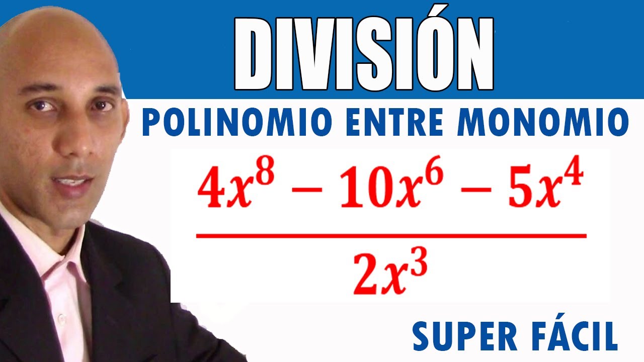 División de Polinomios entre monomios - Super Facil