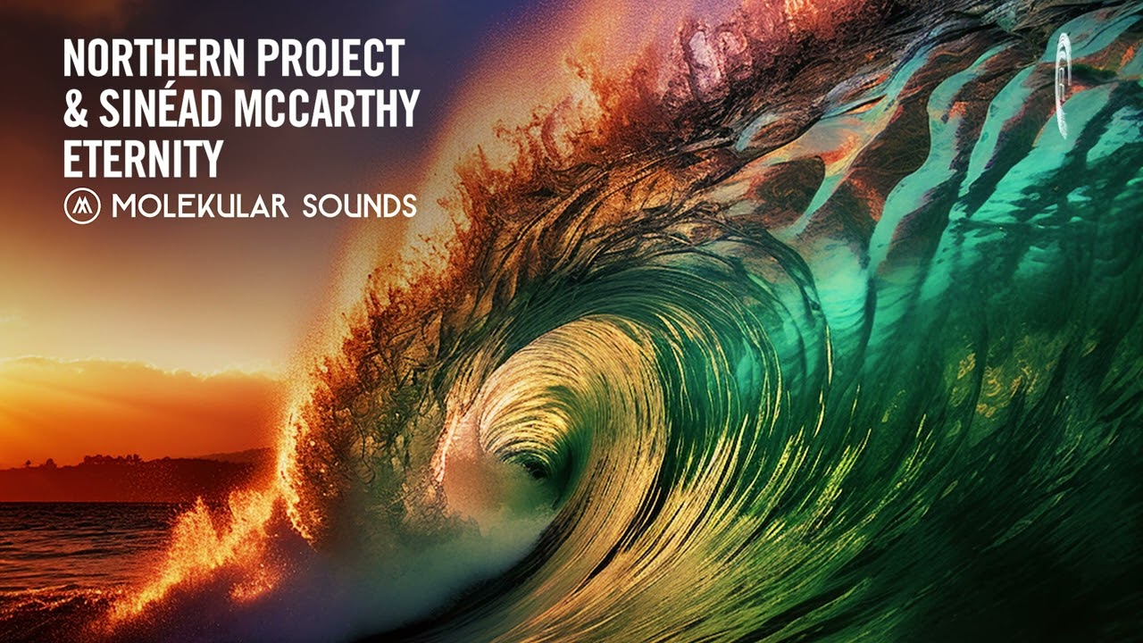Northern Project & Sinéad McCarthy - Eternity [Molekular Sounds] Extended