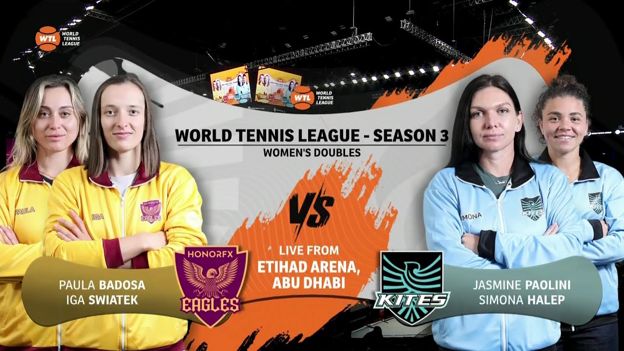Paula Badosa / Iga Swiatek vs Simona Halep / Jasmine Paolini - WTL 2024 Day 1