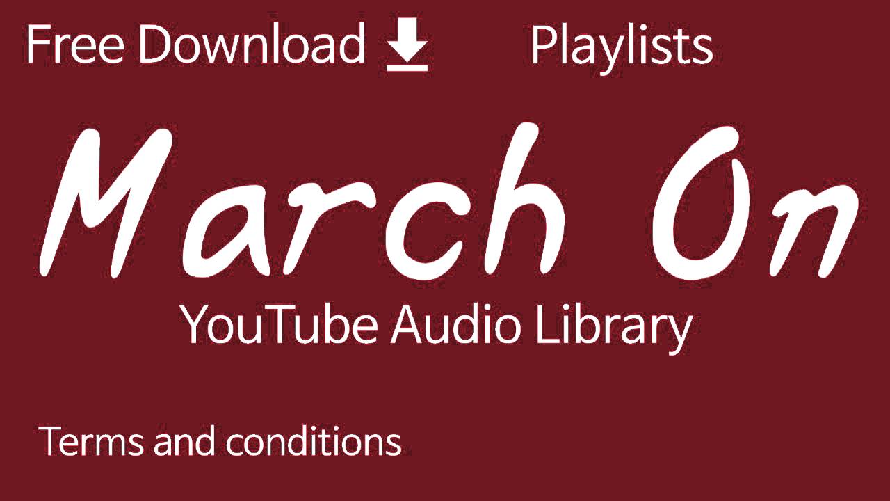 March On | YouTube Audio Library
