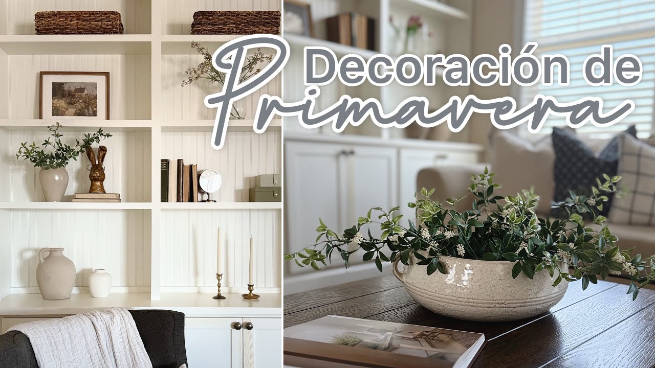 NUEVA DECORACI&Oacute;N PRIMAVERA 2025 | IDEAS F&Aacute;CILES PARA DECORAR TU HOGAR | SPRING DECOR IDEAS 2025