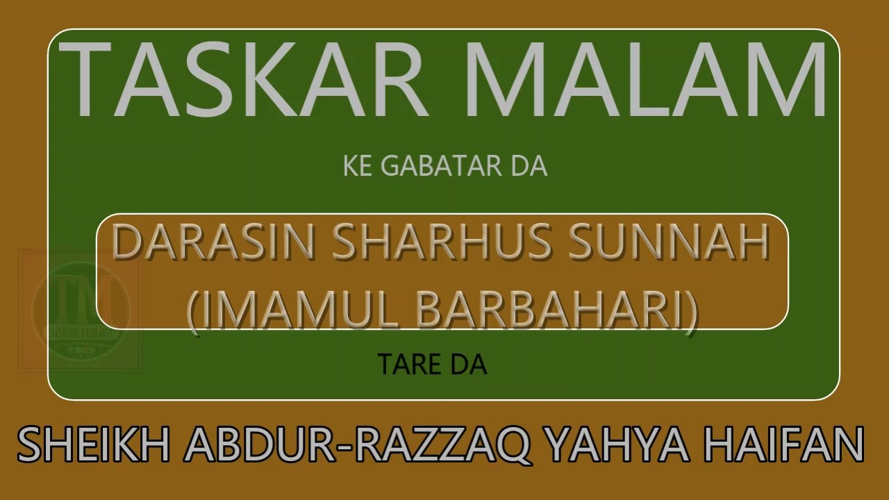 Masomin Rabuwar Kan Musulmi - Sheikh Haifan (Sharhus Sunnah 69)
