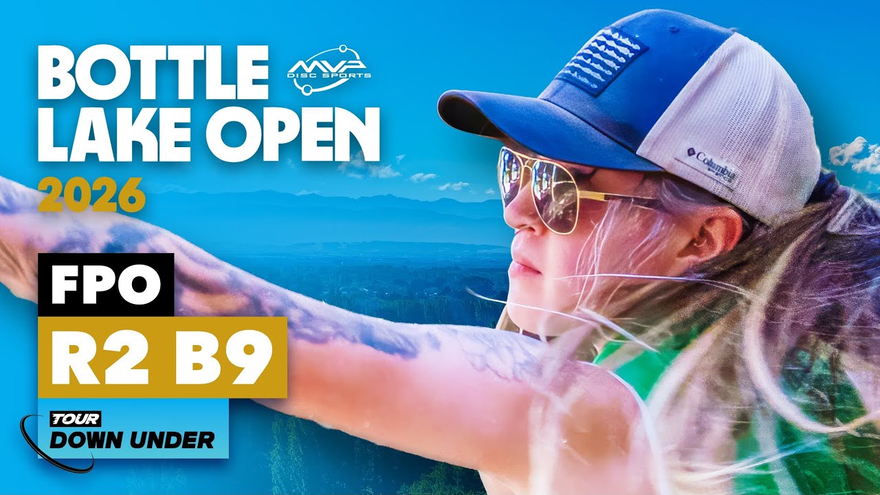 2026 MVP Bottle Lake Open |  FPO RD2 B9 | Tweedie, Hokom, Reigh, Flintoft