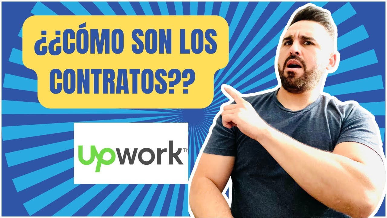 Cómo son los contratos de Upwork | Tipos de Contratos