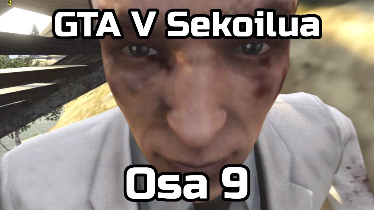 Räjähtävää voimaa #9 - GTA V Sekoilua