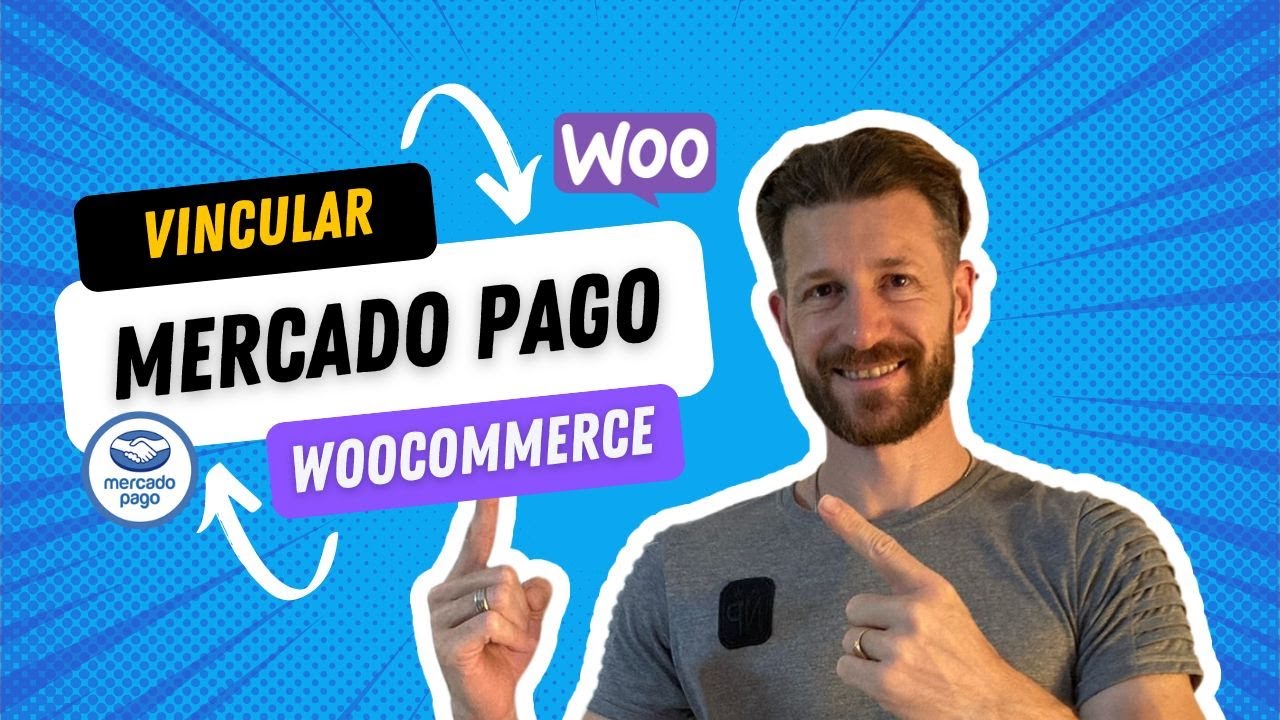 Vincular Mercado Pago con Woocommerce 2023
