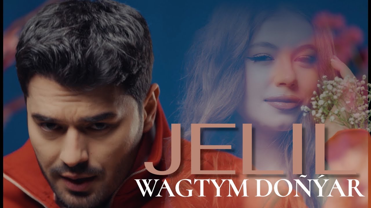 Jelil - wagtym doñÿar (official video)