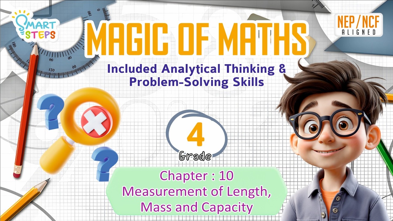 Measurement of Length, Mass and Capacity | Maths | Chapter - 10 | Class - 4 |
