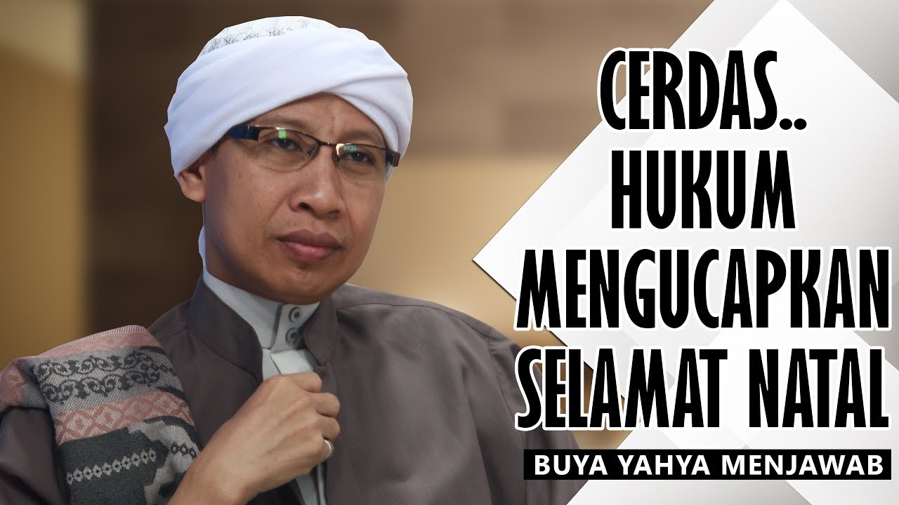 CERDAS... Hukum Mengucapkan Selamat Natal.ᴴᴰ.  - Buya Yahya Menjawab