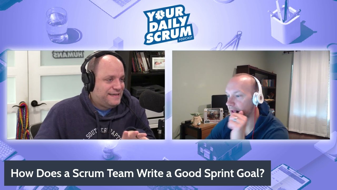 YDS: Как Scrum-команда может сформулировать хорошую цель спринта?