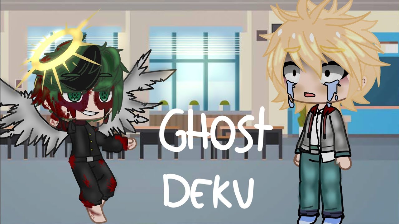 Ghost!deku //AU/// bnha! no ships