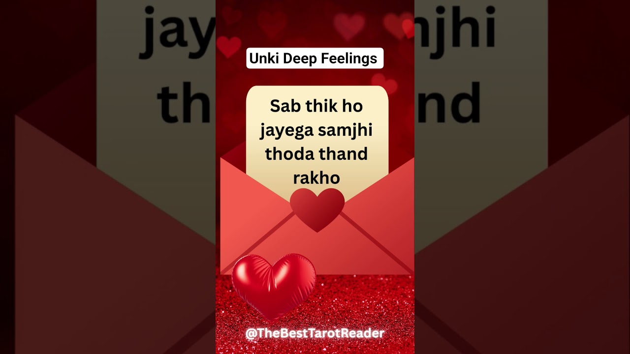 💋 Unki True Feelings ❤️ #channeledmessages