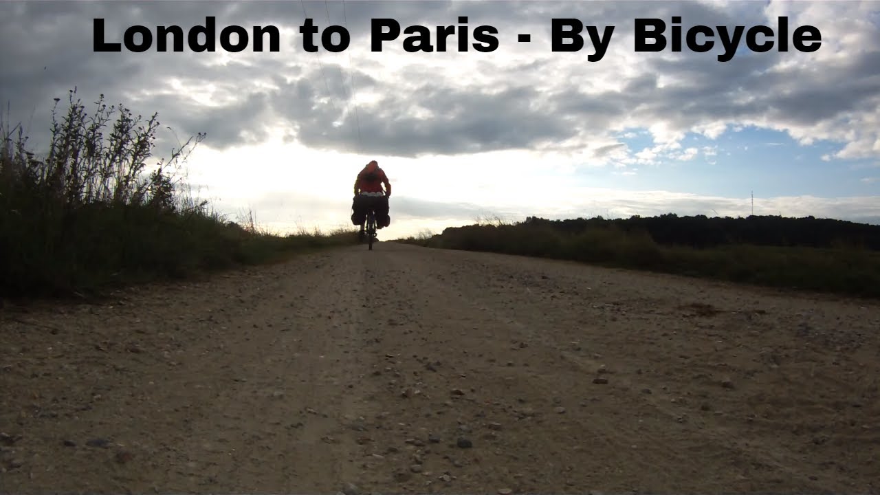 London to Paris - by Bicycle - Avenue Verte [1080P]
