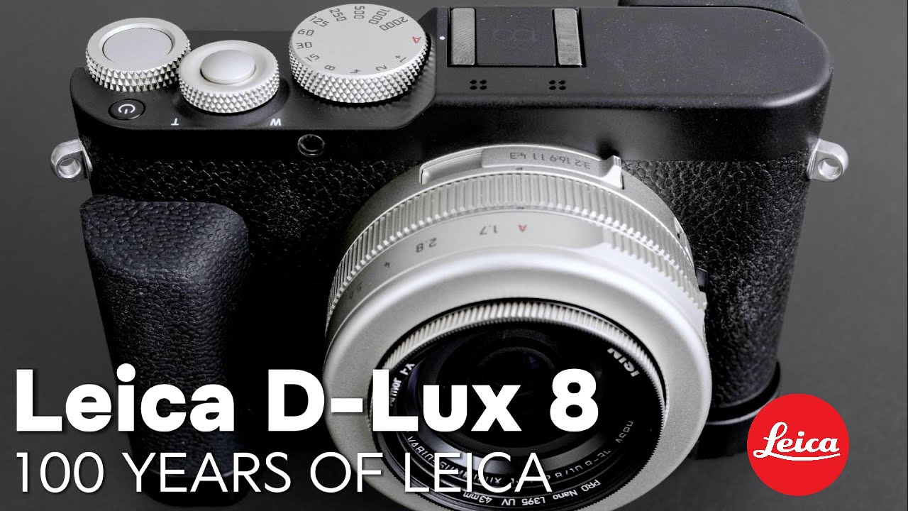 Leica D Lux 8 100th Anniversary Edition First Impressions and Accessories