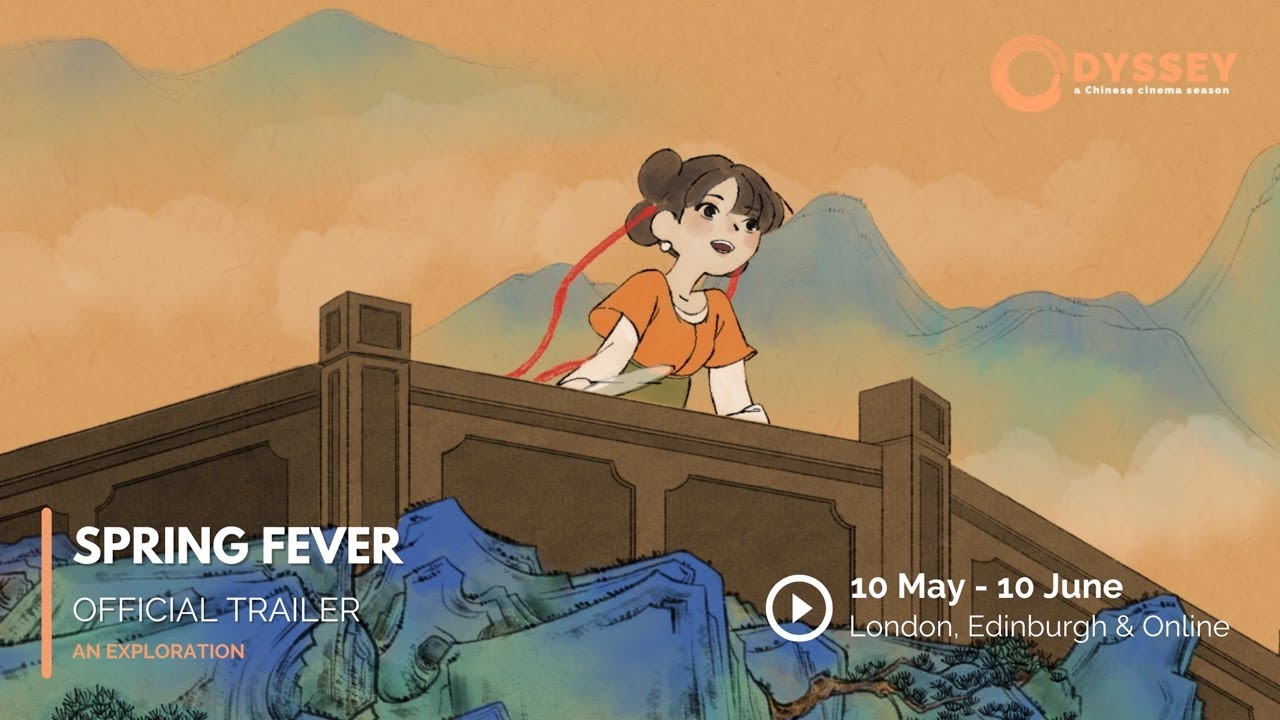 Odyssey: a Chinese cinema season | Spring Fever | Official Trailer