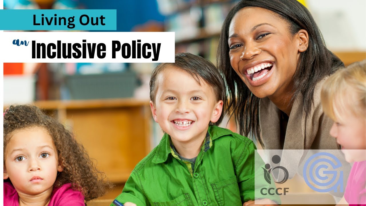 Living Out an Inclusive Policy