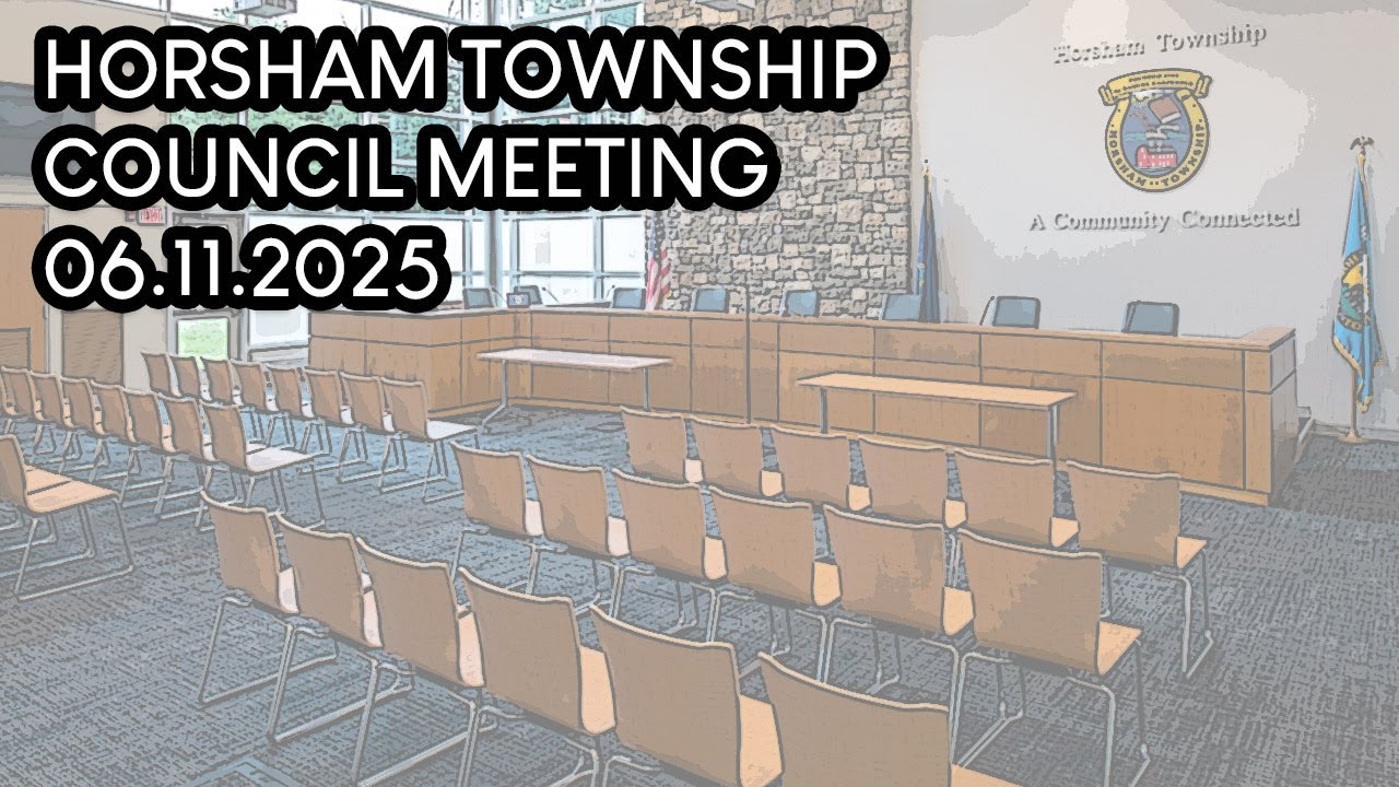 HorshamTownship Council Meeting 6.11.25