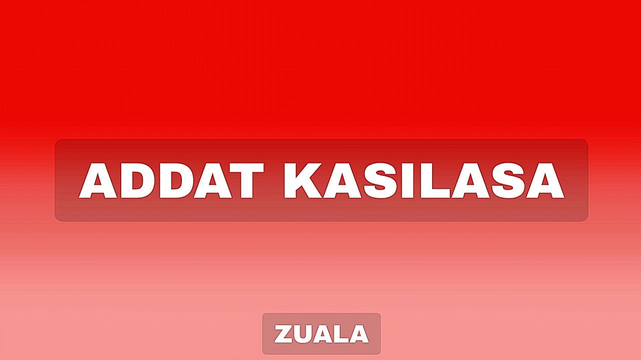 ZUALA - ADDAT KASILASA (COVER)