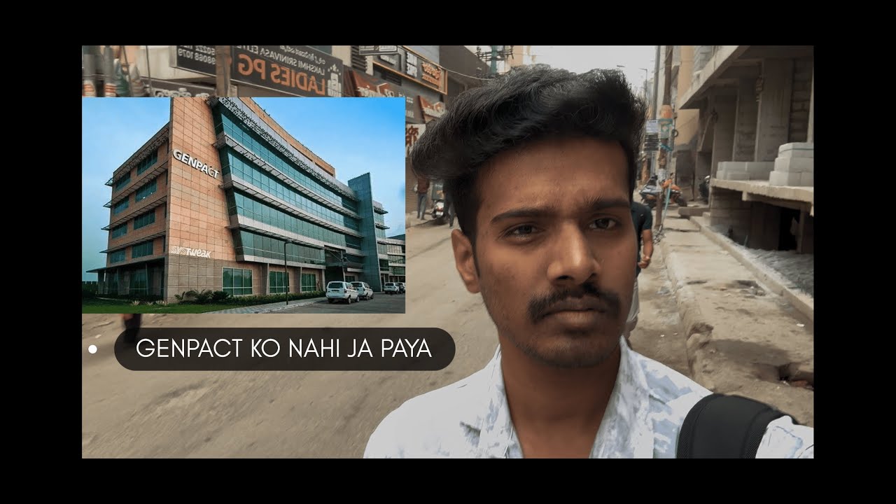 GENPACT NAHI JA PAYA ..🏢🙁 