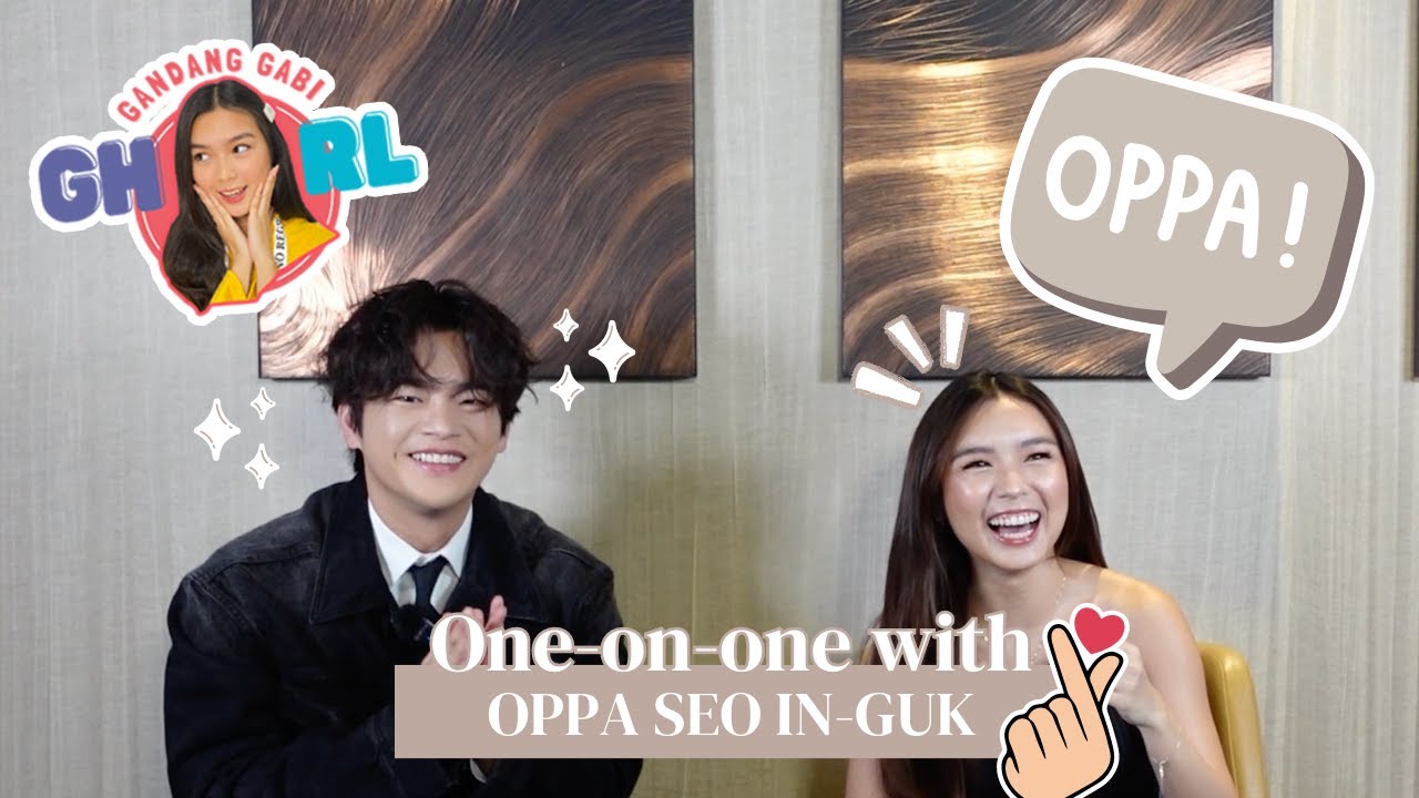 GANDANG GABI GHORL WITH SEO IN-GUK | Francine Diaz