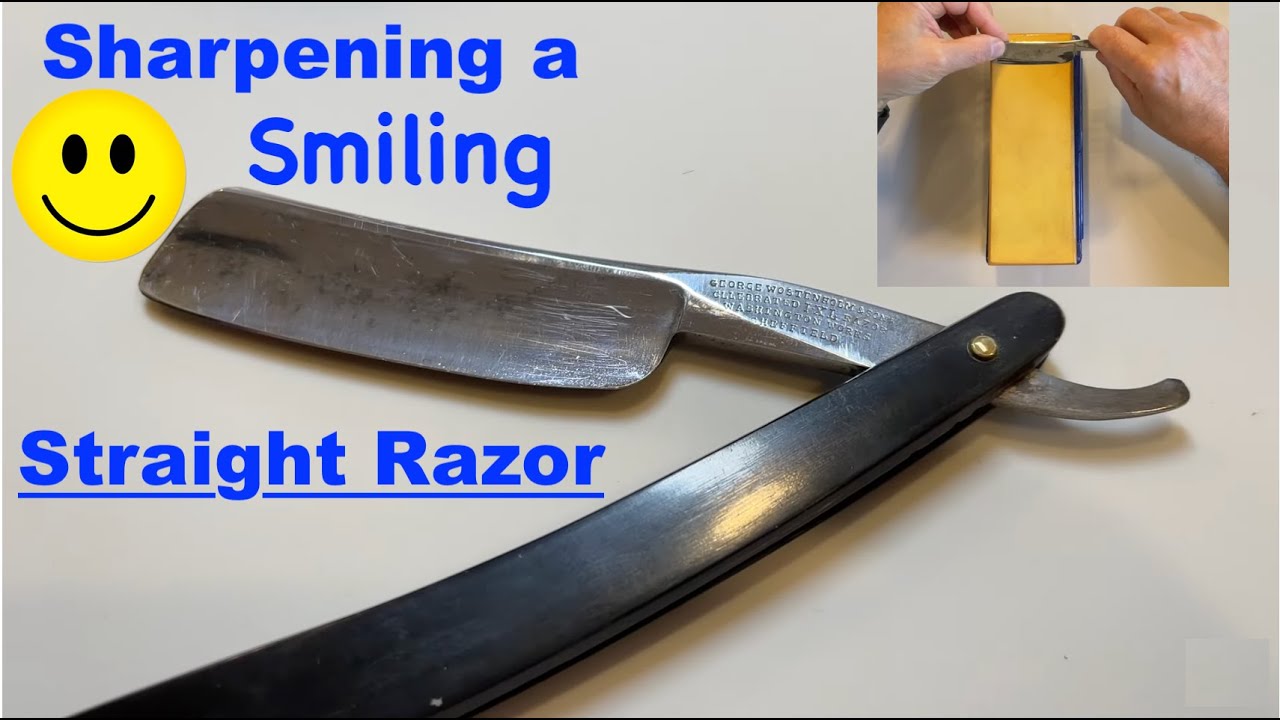 How To Sharpen a Smiling Straight Razor