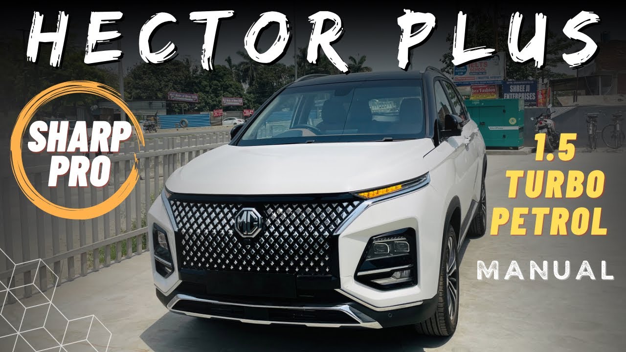 Mg hector facelift 2023 : mg hector sharp pro petrol manual : Mg hector plus | bhaiyajigadi ​