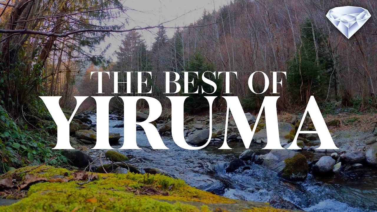 Best of Yiruma - Piano Pieces