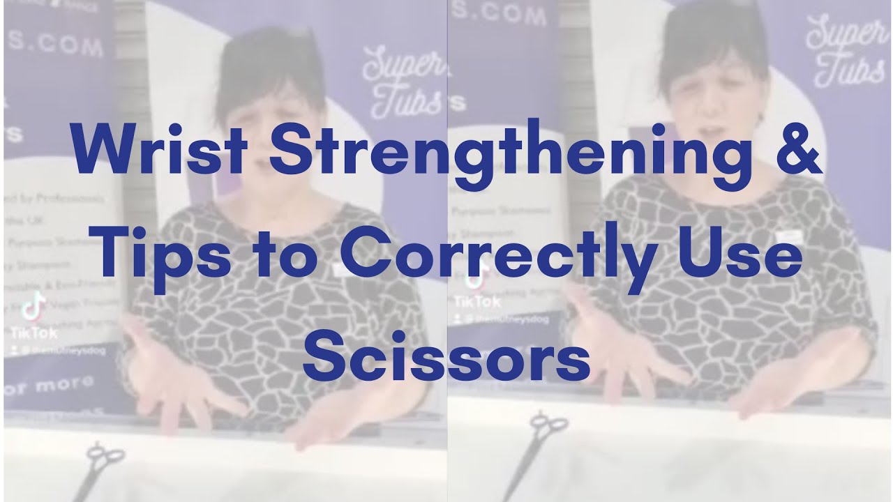 Wrist Strengthening & Tips to Correctly Use Dog Grooming Scissors