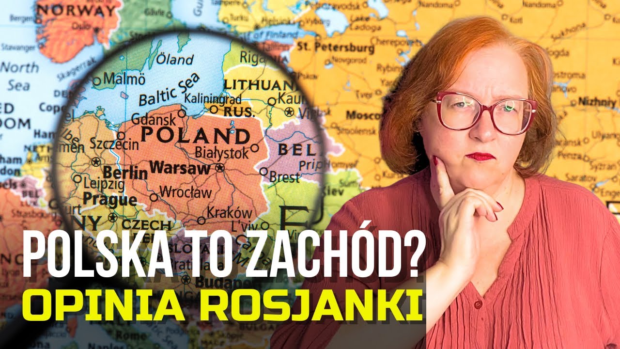 ŻYCIE W ROSJI UŚWIADOMIŁO MI, JAK BARDZO POLSKA JEST ZACHODEM