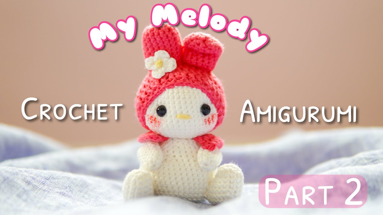 Part2【かぎ針編み】マイメロの編み方｜My Melody Amigurumi Crochet Tutorial