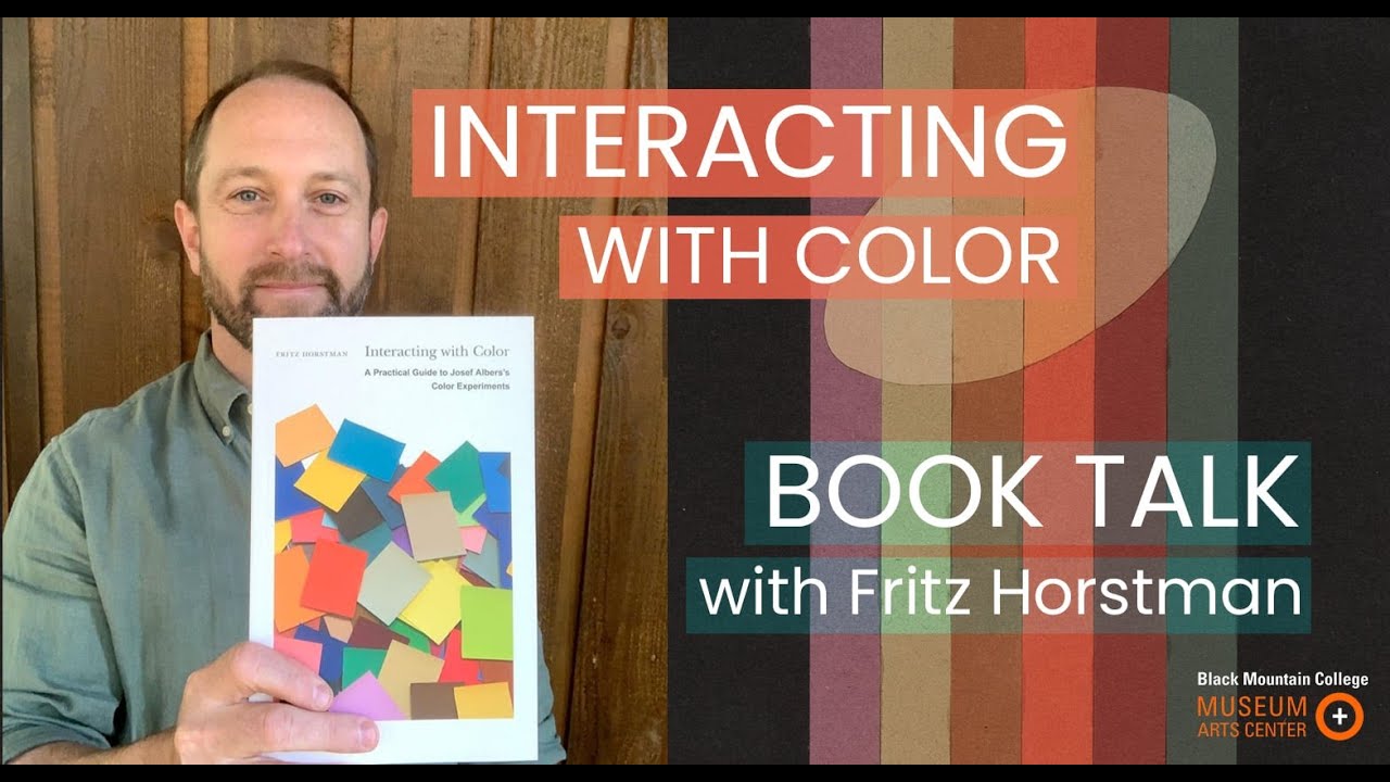 Interacting with Color: Book Talk with Fritz Horstman