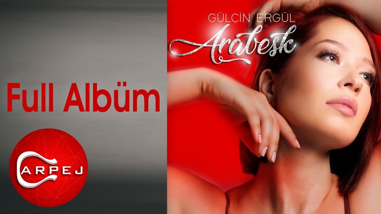 G&uuml;l&ccedil;in Erg&uuml;l - Arabesk (Full Alb&uuml;m)