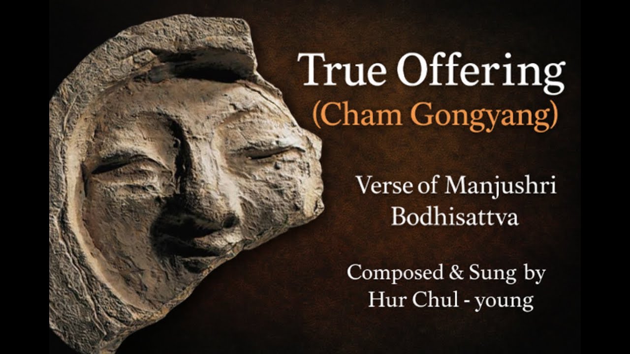 True Offering(Cham Gongyang) -  Ten   Hur - Chul young (20-Minute Continuous Listening)